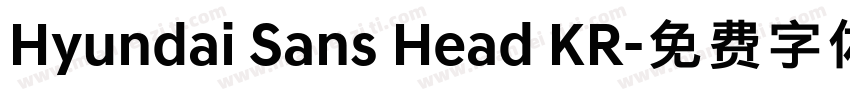Hyundai Sans Head KR字体转换